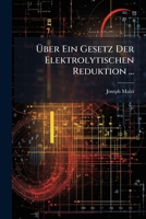 Über Ein Gesetz Der Elektrolytischen Reduktion ... 1174232730 Book Cover