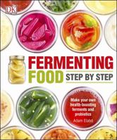 Fermenting Step by Step 1465441433 Book Cover