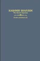 Kashmir Shaivism: The Secret Supreme 0887065767 Book Cover