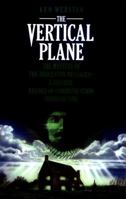The Vertical Plane 0586204768 Book Cover