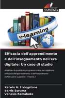 Efficacia dell'apprendimento e dell'insegnamento nell'era digitale: Un caso di studio (Italian Edition) 6207935438 Book Cover