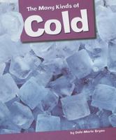 The Many Kinds of Cold 1607535114 Book Cover