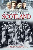 Women's Suffrage in Scotland 152672328X Book Cover