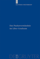 Das Paulusverstandnis Im Liber Graduum 311020732X Book Cover