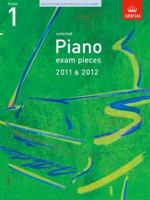 ABRSM Selected Piano Exam Pieces 2011-2012, Grade 1 1848491980 Book Cover