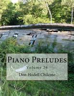Piano Preludes Volume 26 1542450063 Book Cover