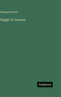 Viaggio in Toscana (Italian Edition) 3563242747 Book Cover