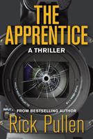 The Apprentice: A Thriller 0999491008 Book Cover