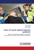 Care of acute spinal injuries patients 3659526223 Book Cover