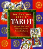 Amazing Book of the Tarot 1858338921 Book Cover