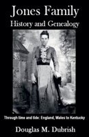 Jones Family History and Genealogy B0FSNXFZD8 Book Cover