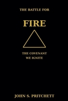 The Battle for Fire: The Covenant We Ignite (The Covenant of the Elements) B0GFW7QTT9 Book Cover