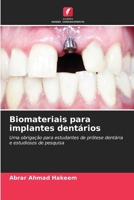 Biomateriais para implantes dentários 6207313844 Book Cover