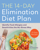 The 14-Day Elimination Diet Plan: Identify Food Allergies and Sensitivities the No-Stress Way 1641526866 Book Cover