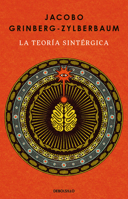 La teoría sintérgica / The Syntergic Theory (Spanish Edition) 6073842473 Book Cover