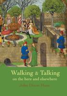 Walking & Talking on the here and elsewhere 1915670217 Book Cover