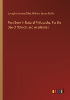First Book in Natural Philosophy. For the Use of Schools and Academies 3385408504 Book Cover