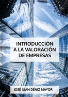 Introducción a la valoración de empresas B092H87KH6 Book Cover