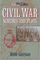 Civil War Schemes and Plots 0517162873 Book Cover