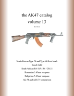 The AK47 catalog volume 13 B084DLGPH3 Book Cover