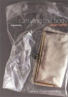 Carrying the Body 0743228634 Book Cover