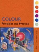 Colour: How to Use Colour in Art and Design 1856693007 Book Cover