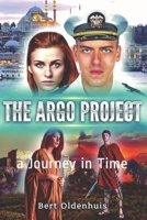 The Argo Project: a Journey in Time 9090335161 Book Cover