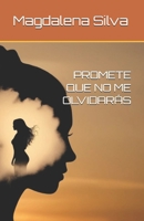 PROMETE QUE NO ME OLVIDARÁS (Spanish Edition) B0F472S91R Book Cover