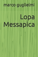 Lopa Messapica B0BSJGXKYW Book Cover