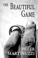 The Beautiful Game 1629079855 Book Cover