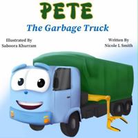 Pete the Garbage Truck 1763506517 Book Cover