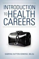 Introduction to Health Careers 1465384200 Book Cover