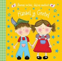 Buenas Noches, Dulces Suenos! Hansel y Gretel 071803340X Book Cover