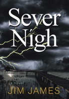 Sever Nigh 1483434885 Book Cover