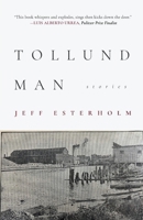 Tollund Man : Stories 1968148701 Book Cover