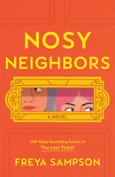 Nosy Neighbors: A Novel B0CRS6YLC9 Book Cover