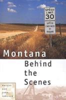 Montana Behind the Scenes 1560447915 Book Cover