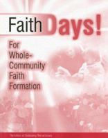 FaithDays!: For Whole-Community Faith Formation 0893906441 Book Cover