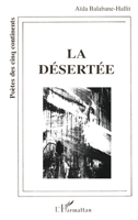 La désertée (Poètes Des Cinq Continents) (French Edition) 2140288238 Book Cover