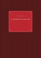 Las dictaduras de nuestros días (Spanish Edition) 8413263468 Book Cover