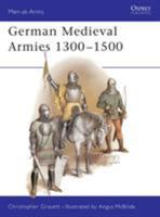 German Medieval Armies 1300-1500 (Men-at-Arms) 0850456142 Book Cover