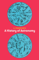 A History of Astronomy (Dover Books on Astronomy) 0486659941 Book Cover