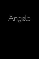 Angelo: Notebook / Journal / Diary - 6 x 9 inches (15,24 x 22,86 cm), 150 pages. Personalized for Angelo. 1693810298 Book Cover