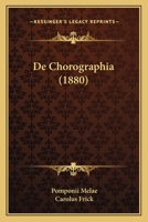 De Chorographia (1880) 1160385386 Book Cover