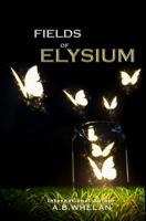 Fields of Elysium, #1 0983472947 Book Cover