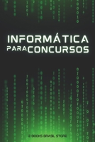 Informática para Concursos: Teoria e Prática (Portuguese Edition) B0CQX8ZHPR Book Cover