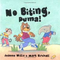 No Biting, Puma! (Picture Books) 1575055090 Book Cover