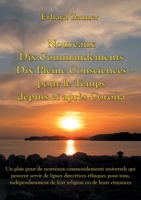 Nouveaux Dix Commandements - Dix Pleine Consciences - pour le Temps depuis et apr?s Corona: Un plan pour de nouveaux commandements universels qui peuv 3755755645 Book Cover