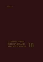 Masters Theses in the Pure and Applied Sciences: Accepted by Colleges and Universities of the United States and Canada 1468426060 Book Cover