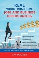 Real Work From Home Jobs and Business Opportunities 166242714X Book Cover